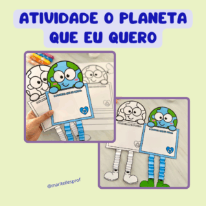 ATIVIDADE “O PLANETA QUE EU QUERO”