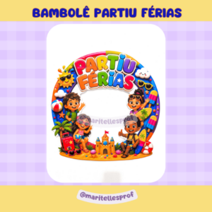 BAMBOLÊ – PARTIU FÉRIAS!