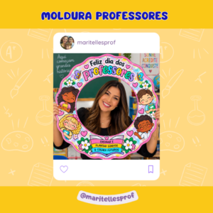 MOLDURA PROFESSORES – DIA DOS PROFESSORES