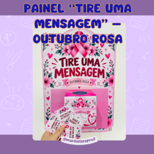 PAINEL “TIRE UMA MENSAGEM” – OUTUBRO ROSA